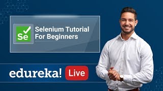 Introduction to Selenium  Selenium Tutorial  Selenium Basics for Beginners  Edureka Selenium Live [upl. by Raclima]