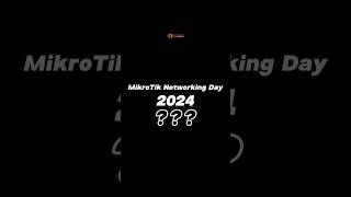 MikroTik Networking Day 2024 Soon [upl. by Immot994]