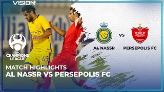 MATCH HIGHLIGHTS Al Nassr 2 vs 0 Persepolis FC  AFC Champions League [upl. by Airlee]