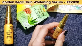 Golden Pearl Whitening Skin Serum Review Benefits Uses Side Effects  Face Fairness Serum [upl. by Ynaffyt72]