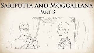 Enlightenment  Sariputta and Moggallana Part 3  Animated Buddhist Stories [upl. by Coe]