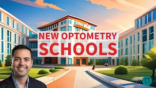 New Optometry Schools How Will They Impact the Profession [upl. by Reinhart]