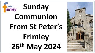 26 May Frimley St Peters [upl. by Pelag340]