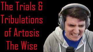 The Trials and Tribulations of Artosis The Wise [upl. by Ahsenrad]