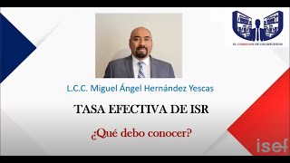 TASA EFECTIVA DE ISR  ¿Qué debo conocer [upl. by Stearne]