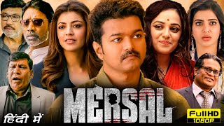 Mersal Full Movie Hindi Dubbed  Vijay Thalapathy Nithya Menen Samantha Ruth  HD Facts amp Review [upl. by Erodaeht]