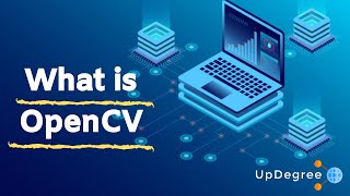 What is OpenCV  OpenCV Python Tutorial For Beginners  Updegree [upl. by Lotti]