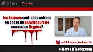 Les bourses sontelles entrées en phase de KRACH boursier comme les Cryptos [upl. by Calendre129]