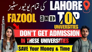 Fazool amp Top Universities in Lahore  Best Universities  Universities Have No Worth [upl. by Nallaf]