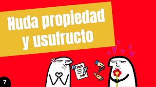 ¿Qué es la NUDA PROPIEDAD y el USUFRUCTO  Ejemplo de usufructo vitalicio  Aprendamos abogañol 7 [upl. by Adelina]