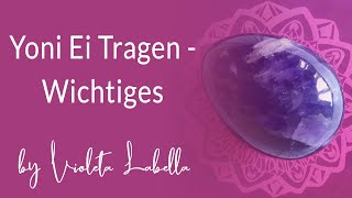 Yoni Ei  TrageEmpfehlungen  was du wissen musst [upl. by Casteel619]