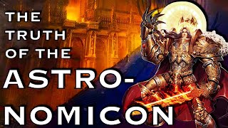 The TRUTH of The Astronomicon  Warhammer 40K Lore [upl. by Nolham]