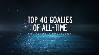 NHL Network Countdown Top Goalies AllTime [upl. by Allemrac94]