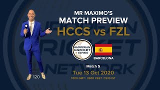 HCCS v FZL  Mr Maximos Match Preview  European Cricket Series Barcelona Match 5 [upl. by Bennett]