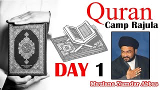 Quran Day 01 TAJWEED UL QURAN CLASSES Maulana Namdar Abbas  Quran Camp Rajula Gujarat [upl. by Olympe924]