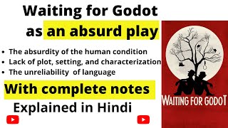 Waiting for Godot by Samuel Beckett  Waiting for Godot as an absurd play in Hindi  with notes [upl. by Cairns]