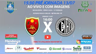 BRASILEIRÃO SÉRIE D  13ª RODADA  PETROLINA X ASA [upl. by Blinnie]