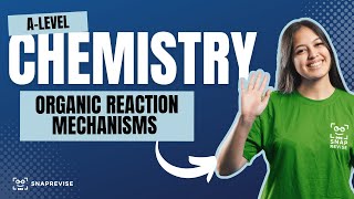 Organic Reaction Mechanisms Seminar  ALevel Chemistry [upl. by Igiul152]