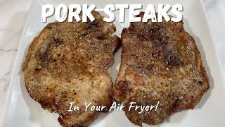 Quick and Delicious Air Fryer Pork Steaks  Pork Steaks  Air Fryer Recipes [upl. by Ferren]