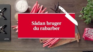 Sådan bruger du rabarber  Karolines Køkkenskole [upl. by Carmena]