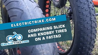 Electric Trike  Slick vs Knobby Tires on the Sunseeker FatTad Trike [upl. by Haile]