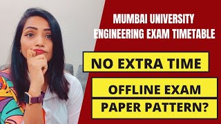 MUMBAI UNIVERSITY 2022 ENGINEERING BE EXAM TIMETABLE NO EXTRA TIME OFFLINE EXAM AS SCHEDULED [upl. by Agnola]