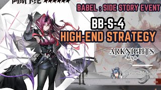 BBS4  Arknights  Babel  Side Story Event  Stage Guide  HighEnd Strategy [upl. by Dacey]