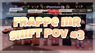 Frappe MR Shift POV 3  Frappe ROBLOX [upl. by Mckale]