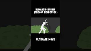 Humanoid Rabbit Trevor Henderson  Ultimate Move [upl. by Inaniel]