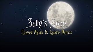 🎃 Sallys Song 👻  Male cover  Edward Alenko ft Leandro Barrios Lyrics video [upl. by Aytak]