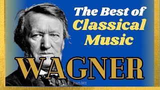 Richard Wagner O Anel do Nibelungo  As Melhores Músicas Clássicas de Todos os Tempos [upl. by Billy131]