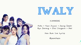 ILAND2 ILANDERS PD Pick IWALY  ColorCodedLyrics  Han Rom Ina Lyrics [upl. by Alanah821]