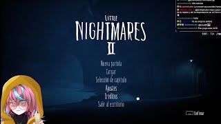 Little Nightmares II por PRIMERA VEZ  Emikukis VODs [upl. by Utter]