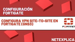 Tutorial de GNS3💻🔌configuración VPN SITE TO SITE FORTIGATE FIREWALL [upl. by Rosenblast]