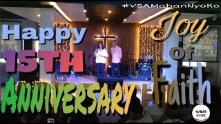 Joy Of Faith Church 15th Year Anniversary [upl. by Ellerrehs94]