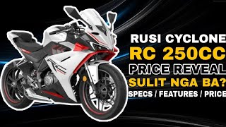 130000 LANG   RUSI CYCLONE RC 250 PRICE  BAGONG SPORTSBIKE NI RUSI NA NASA PILIPINAS NA [upl. by Annanhoj]