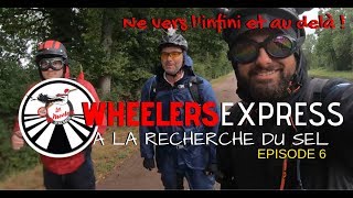 WHEELERS EXPRESS 6 NEVERS LINFINI ET AU DELA [upl. by Nivac270]