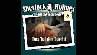 Sherlock Holmes Die Originale  Fall 06 Das Tal der Furcht Komplettes Hörspiel [upl. by Arva540]