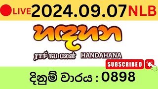 Hadahana 0898 20240907 Lottery Results Lotherai dinum anka 0898 NLB Jayaking Show [upl. by Sid]