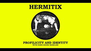 Profilicity and Identity with HansGeorg Moeller [upl. by Roderick]