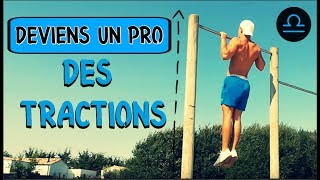 COMMENT FAIRE DES TRACTIONS  GUIDE COMPLET  2018 [upl. by Avner]