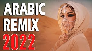 Best Arabic Remix 2022  New Songs Arabic Mix  Music Arabic House Mix 2022 [upl. by Rainer]