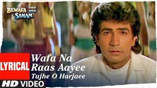 Wafa Na Raas Aayee Tujhe O Harjaee Full Video  Bewafa Sanam  Krishan Kumar  Nitin Mukesh [upl. by Alicul877]