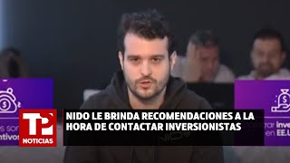 NIDO le brinda recomendaciones a la hora de contactar inversionistas [upl. by Aneev655]