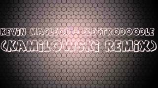 Kevin MacLeod  Electrodoodle Kamilowski Remix [upl. by Anrahc336]