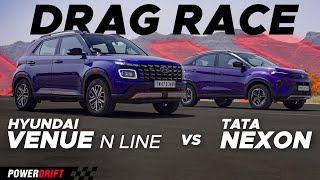 DRAG RACE Tata Nexon DCT vs Hyundai Venue N Line  PowerDrift [upl. by Ailuig]