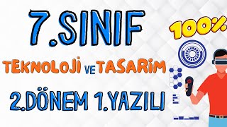 7Sınıf Teknoloji ve Tasarım 2Dönem 1Yazılı ❗Açık Uçlu🧑‍🎓 99 Çıkabilir 😊2024 [upl. by Ellah481]