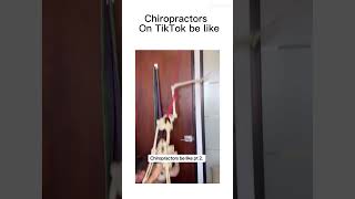 Chiropractors on TikTok be like chiropractor funny fypシ [upl. by Enomed]