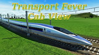 Transport Fever  Cab View  First Person View  EU 78  Shinkansen 500 [upl. by Htiffirg710]