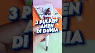 3 Pulpen Aneh di Dunia [upl. by Larkins230]